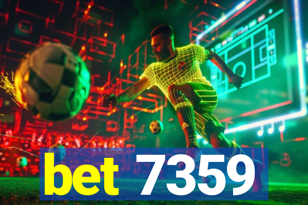 bet 7359
